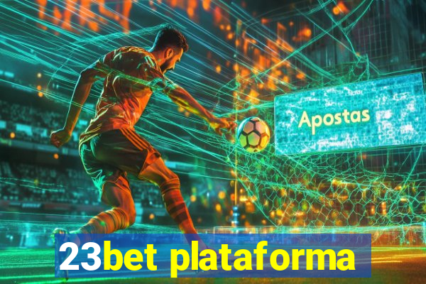 23bet plataforma